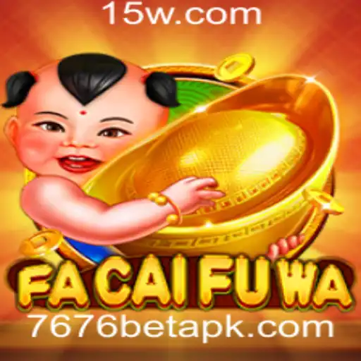 Explorando o Mundo Fascinante do Jogo FaCaiFuWa com 7676bet